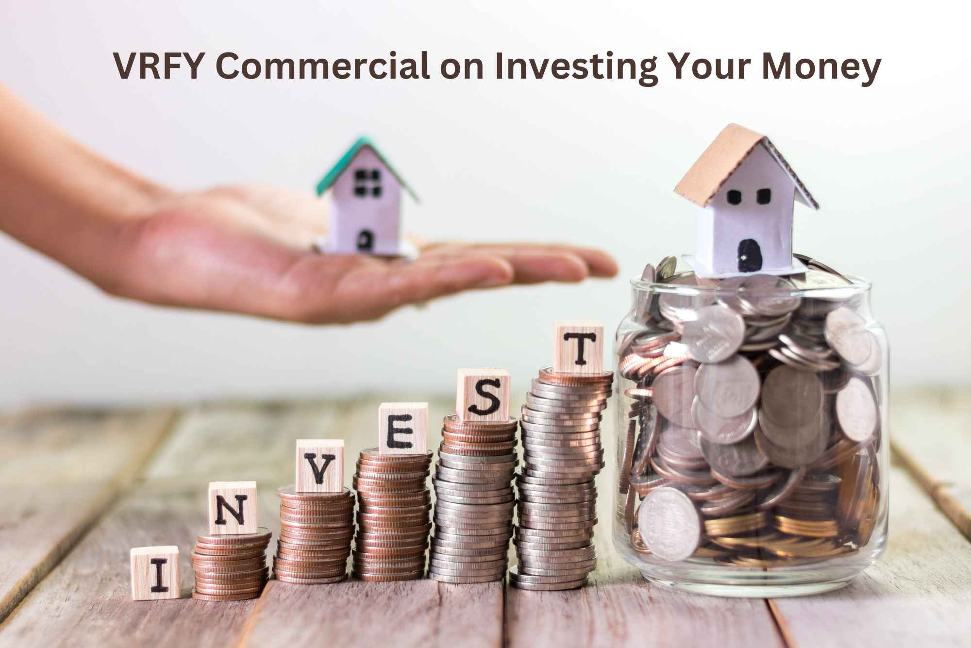 VRFY Commercial on Investing Your Money